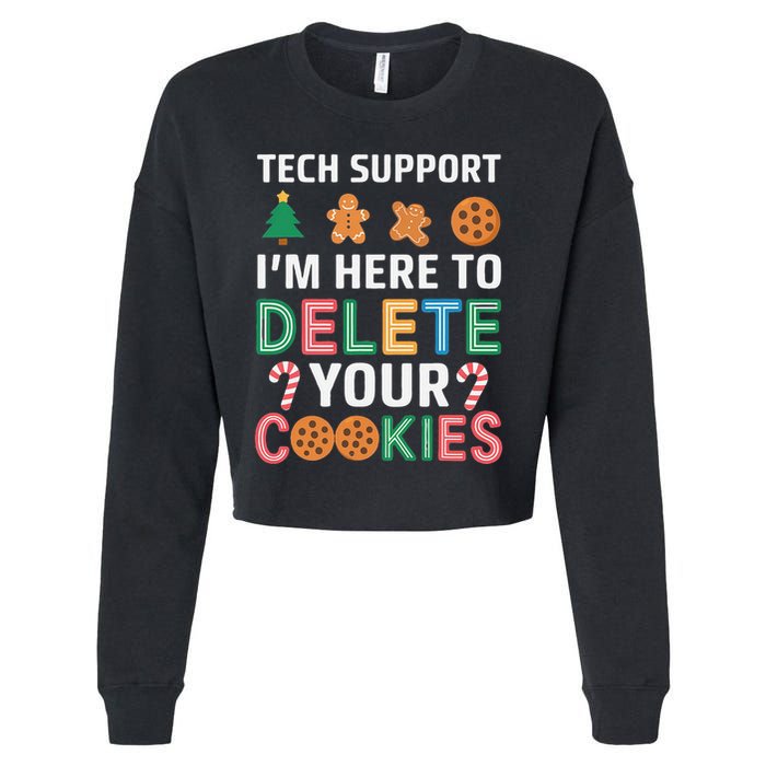 Tech Support Here To Delete Cookies Xmas Christmas Cropped Pullover Crew