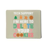 Tech Support Here To Delete Cookies Xmas Christmas Mousepad