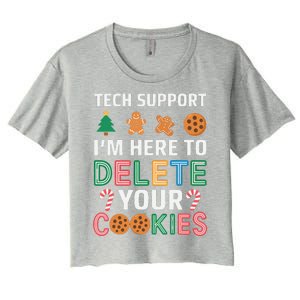 Tech Support Here To Delete Cookies Xmas Christmas Women's Crop Top Tee