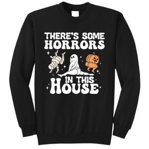 There’s Some Horrors In This House Funny Halloween Sweatshirt