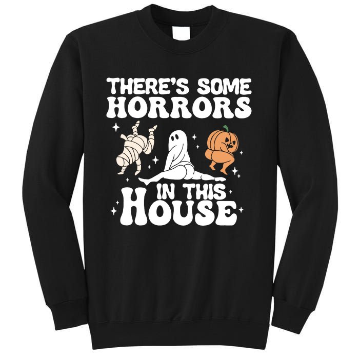 There’s Some Horrors In This House Funny Halloween Tall Sweatshirt