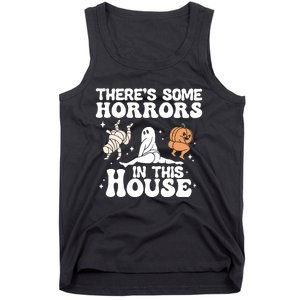 There’s Some Horrors In This House Funny Halloween Tank Top