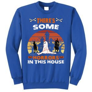 Theres Some Horrors In This House Funny Retro Halloween Sweatshirt