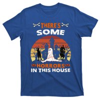 Theres Some Horrors In This House Funny Retro Halloween T-Shirt