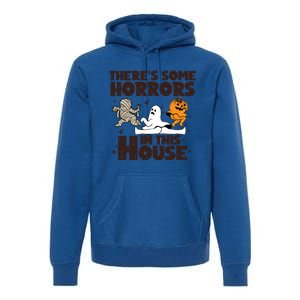 Theres Some Horrors In This House Halloween Ghost Pumpkin Gift Premium Hoodie