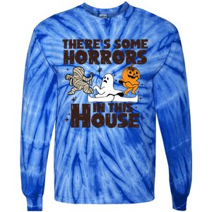 Theres Some Horrors In This House Halloween Ghost Pumpkin Gift Tie-Dye Long Sleeve Shirt