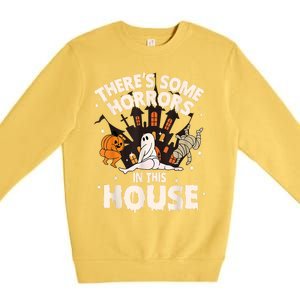 Theres Some Horrors In This House Ghost Halloween Funny Premium Crewneck Sweatshirt