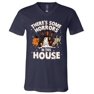 Theres Some Horrors In This House Ghost Halloween Funny V-Neck T-Shirt