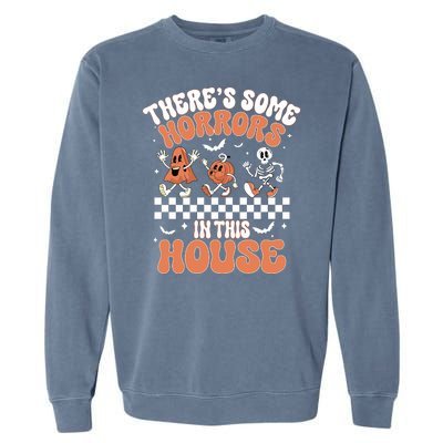 Theres Some Horrors In This House Ghost Pumpkin Halloween Garment-Dyed Sweatshirt