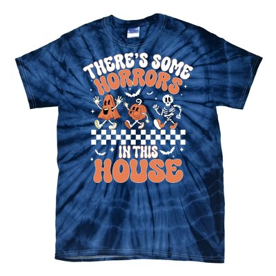 Theres Some Horrors In This House Ghost Pumpkin Halloween Tie-Dye T-Shirt