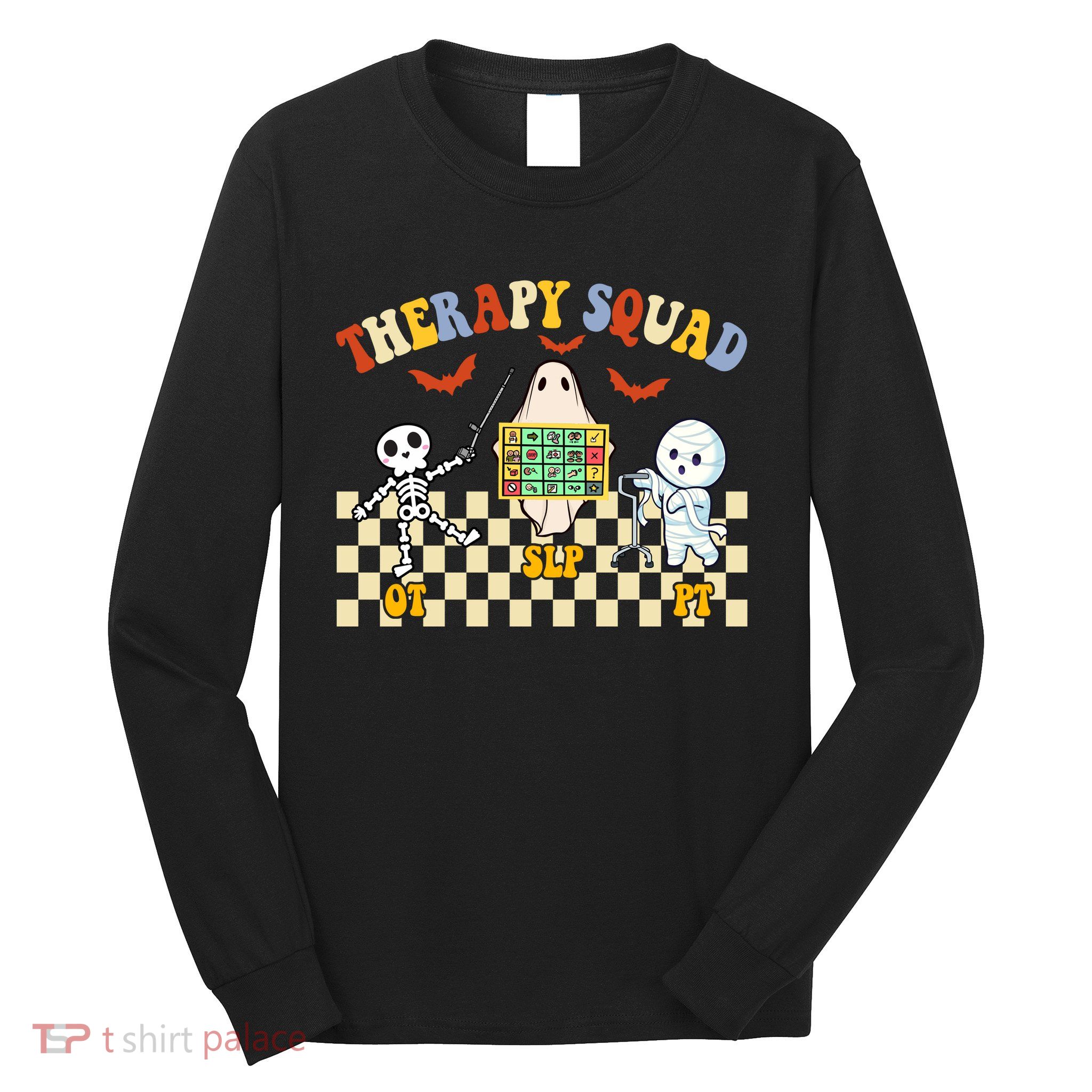 Therapy Squad Halloween Slp Ot Pt Team Long Sleeve Shirt