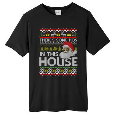 Theres Some Hos In This House Inappropriate Christmas Santa Gift Tall Fusion ChromaSoft Performance T-Shirt