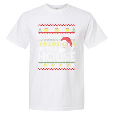 Theres Some Hos In This House Inappropriate Christmas Santa Gift Garment-Dyed Heavyweight T-Shirt