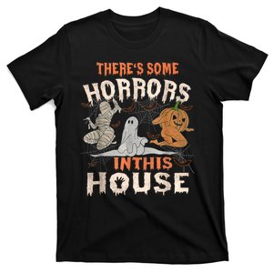 Theres Some Horrors In This House Halloween Pumpkin Ghost Trending Design T-Shirt