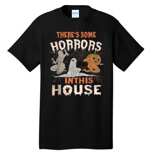 Theres Some Horrors In This House Halloween Pumpkin Ghost Trending Design Tall T-Shirt