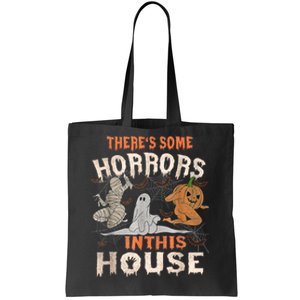 Theres Some Horrors In This House Halloween Pumpkin Ghost Trending Design Tote Bag