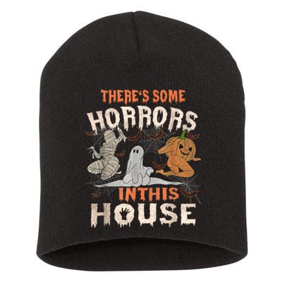 Theres Some Horrors In This House Halloween Pumpkin Ghost Trending Design Short Acrylic Beanie