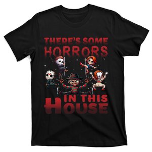 ThereS Some Horrors In This House Funny Horror Characters Gift T-Shirt