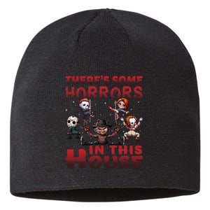 ThereS Some Horrors In This House Funny Horror Characters Gift Sustainable Beanie