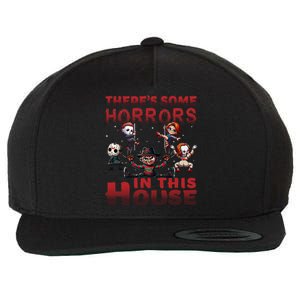 ThereS Some Horrors In This House Funny Horror Characters Gift Wool Snapback Cap