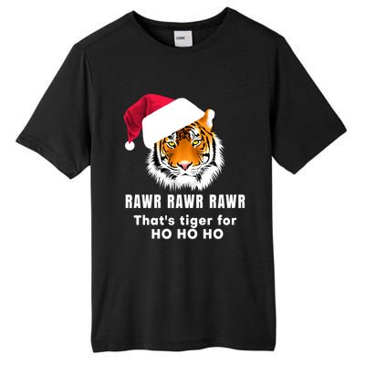 Tiger Santa Hat Rawr Rawr Rawr That's Tiger For Ho Ho Ho Cute Gift Tall Fusion ChromaSoft Performance T-Shirt