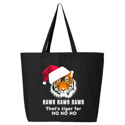 Tiger Santa Hat Rawr Rawr Rawr That's Tiger For Ho Ho Ho Cute Gift 25L Jumbo Tote