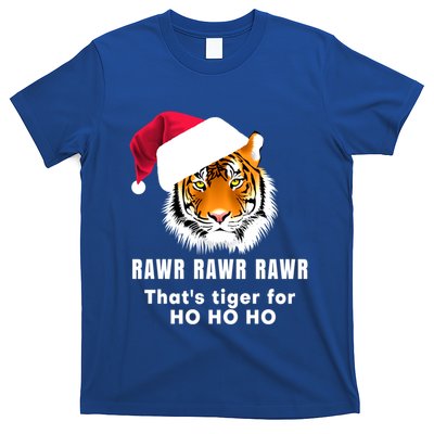 Tiger Santa Hat Rawr Rawr Rawr That's Tiger For Ho Ho Ho Cute Gift T-Shirt