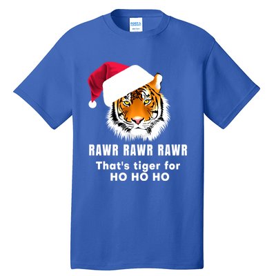 Tiger Santa Hat Rawr Rawr Rawr That's Tiger For Ho Ho Ho Cute Gift Tall T-Shirt