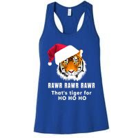 Tiger Santa Hat Rawr Rawr Rawr That's Tiger For Ho Ho Ho Cute Gift Women's Racerback Tank