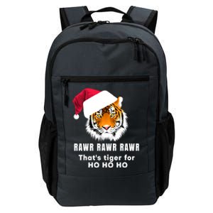 Tiger Santa Hat Rawr Rawr Rawr That's Tiger For Ho Ho Ho Cute Gift Daily Commute Backpack