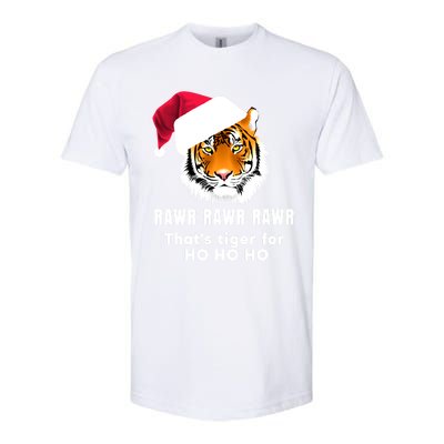 Tiger Santa Hat Rawr Rawr Rawr That's Tiger For Ho Ho Ho Cute Gift Softstyle CVC T-Shirt