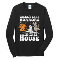 Theres Some Horrors In This House Halloween Spooky Season Tall Long Sleeve T-Shirt