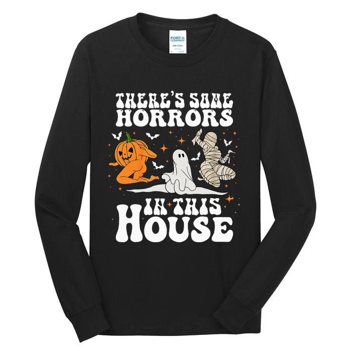 Theres Some Horrors In This House Halloween Spooky Season Tall Long Sleeve T-Shirt