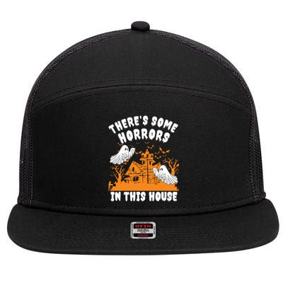 Theres Some Horrors In This House Ghost Halloween Funny 7 Panel Mesh Trucker Snapback Hat