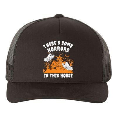 Theres Some Horrors In This House Ghost Halloween Funny Yupoong Adult 5-Panel Trucker Hat