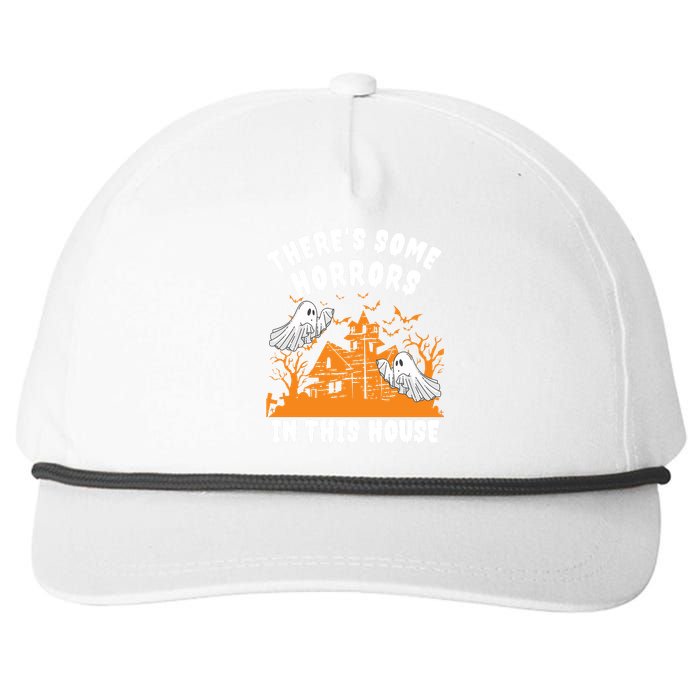 Theres Some Horrors In This House Ghost Halloween Funny Snapback Five-Panel Rope Hat