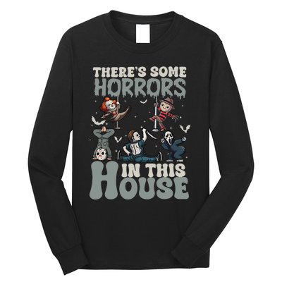 ThereS Some Horrors In This House Funny Horror Characters Long Sleeve Shirt