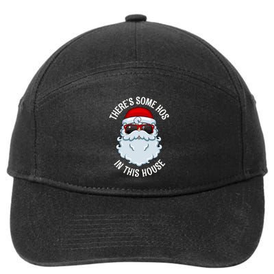 ThereS Some Ho Ho HoS In This House Funny Gift 7-Panel Snapback Hat
