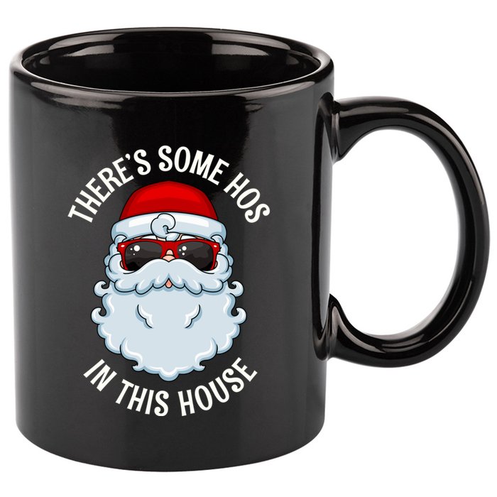 ThereS Some Ho Ho HoS In This House Funny Gift 11oz C Handle Ceramic Mug