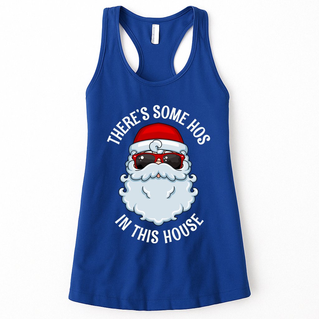 ThereS Some Ho Ho HoS In This House Funny Gift Womens Tank Top