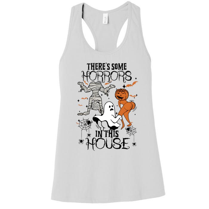 Theres Some Horrors In This House Halloween Funny Mummy Ghost Women's Racerback Tank