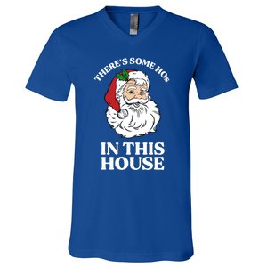 ThereS Some Hos In This House Funny Christmas Santa Claus Gift V-Neck T-Shirt