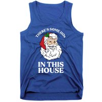 ThereS Some Hos In This House Funny Christmas Santa Claus Gift Tank Top