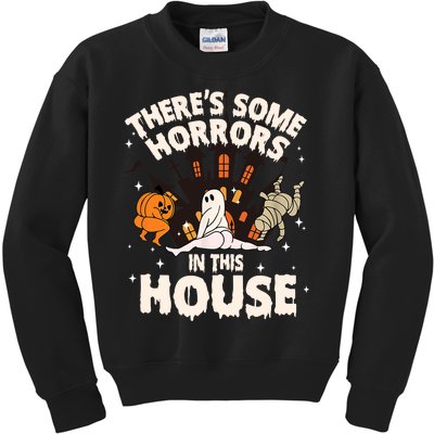 Theres Some Horrors In This House Pumpkin Ghost Halloween Funny Halloween Kids Sweatshirt