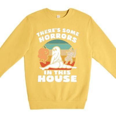 Theres Some Horrors In This House Funny Retro Halloween Boo Ghost Premium Crewneck Sweatshirt