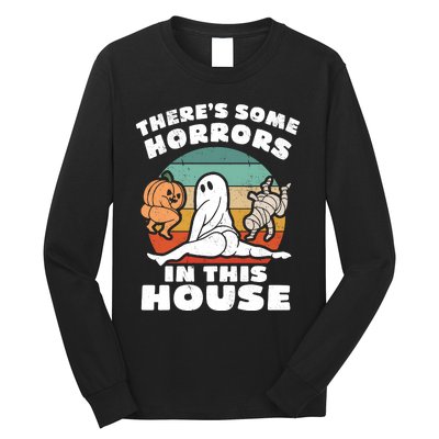 Theres Some Horrors In This House Funny Retro Halloween Boo Ghost Long Sleeve Shirt