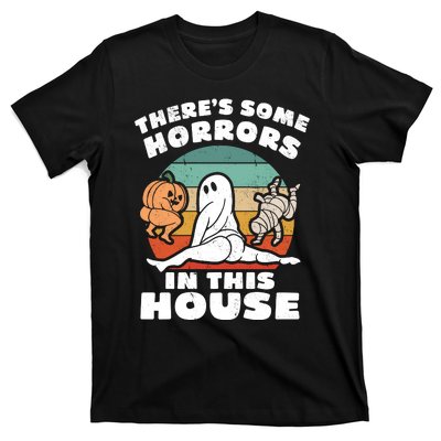 Theres Some Horrors In This House Funny Retro Halloween Boo Ghost T-Shirt