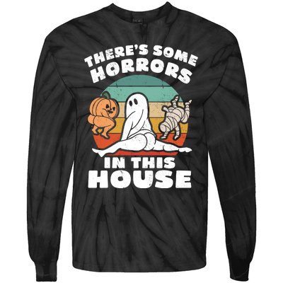 Theres Some Horrors In This House Funny Retro Halloween Boo Ghost Tie-Dye Long Sleeve Shirt