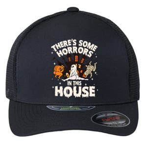 Theres Some Horrors In This House Ghost Halloween Funny Flexfit Unipanel Trucker Cap