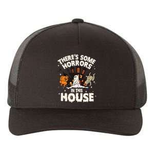 Theres Some Horrors In This House Ghost Halloween Funny Yupoong Adult 5-Panel Trucker Hat